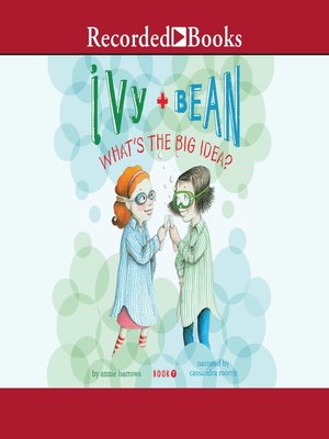 cover image of Ivy and Bean What's the Big Idea